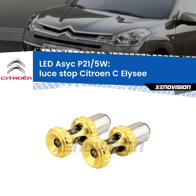 <strong>luce stop LED per Citroen C Elysee</strong>  2012 in poi. Lampadina <strong>P21/5W</strong> rossa Canbus modello Asyc Xenovision.