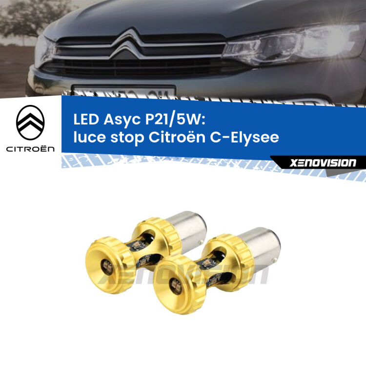 0 luce Stop LED per Citroën C-Elysee 2012 in poi: p21/5w Asyc <strong>luce stop LED per Citroën C-Elysee</strong> 2012 in poi. Lampadina <strong>P21/5W</strong> rossa Canbus modello Asyc Xenovision.