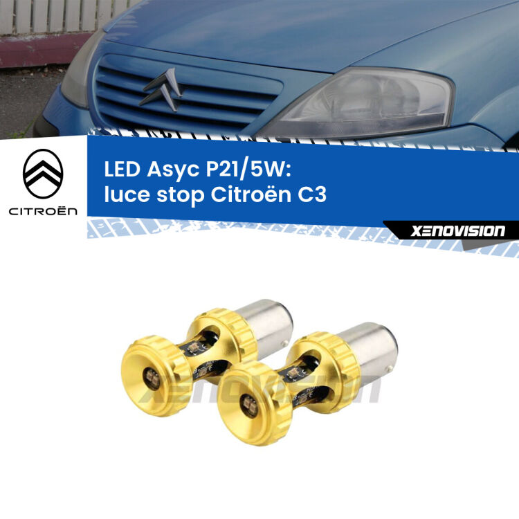 0  luce Stop LED per Citroën C3  2002 - 2009: p21/5w Asyc <strong>luce stop LED per Citroën C3</strong>  2002 - 2009. Lampadina <strong>P21/5W</strong> rossa Canbus modello Asyc Xenovision.