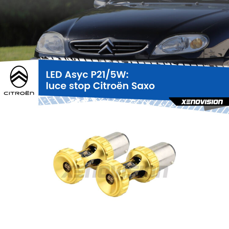 0 luce Stop LED per Citroën Saxo 1996 - 2004: p21/5w Asyc <strong>luce stop LED per Citroën Saxo</strong> 1996 - 2004. Lampadina <strong>P21/5W</strong> rossa Canbus modello Asyc Xenovision.