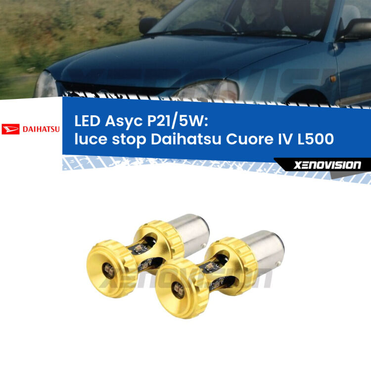 <strong>luce stop LED per Daihatsu Cuore IV</strong> L500 1995 - 1998. Lampadina <strong>P21/5W</strong> rossa Canbus modello Asyc Xenovision.