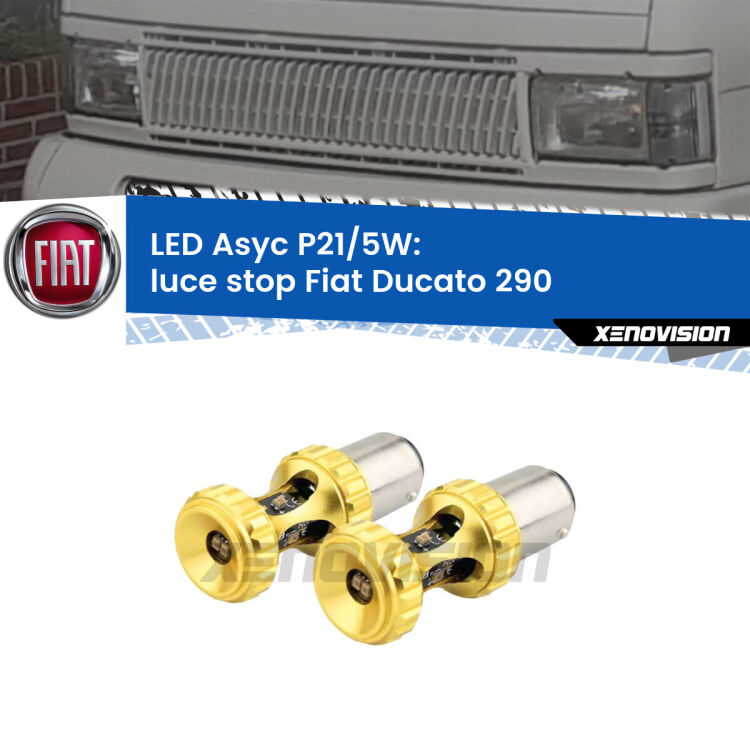 <strong>luce stop LED per Fiat Ducato</strong> 290 1989 - 1994. Lampadina <strong>P21/5W</strong> rossa Canbus modello Asyc Xenovision.