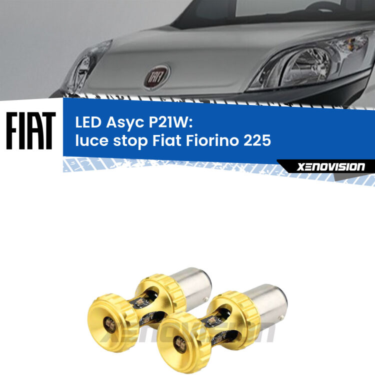 0 Luce Stop LED per Fiat Fiorino 225 2008 - 2021: P21W Asyc <strong>Luce Stop LED per Fiat Fiorino</strong> 225 2008 - 2021. Coppia lampade <strong>P21W</strong> super canbus Rosse modello Gear2.