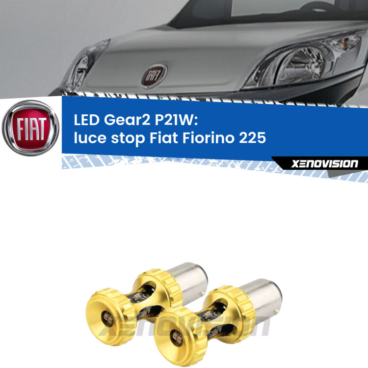 <strong>Luce Stop LED per Fiat Fiorino</strong> 225 2008 - 2021. Coppia lampade <strong>P21W</strong> super canbus Rosse modello Gear2.