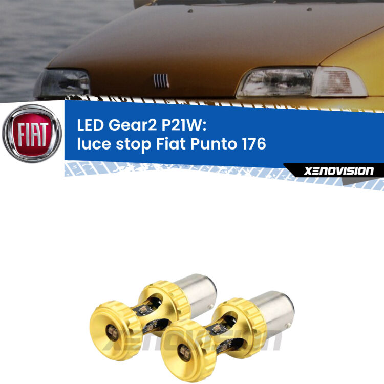 <strong>Luce Stop LED per Fiat Punto</strong> 176 1993 - 1999. Coppia lampade <strong>P21W</strong> super canbus Rosse modello Gear2.