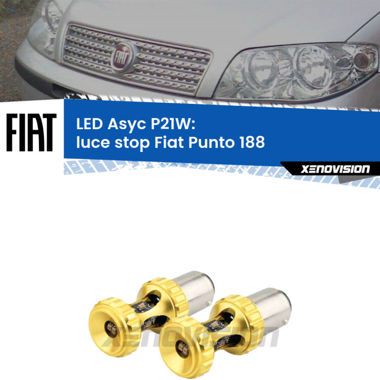 0 Luce Stop LED per Fiat Punto 188 1999 - 2010: P21W Asyc <strong>Luce Stop LED per Fiat Punto</strong> 188 1999 - 2010. Coppia lampade <strong>P21W</strong> super canbus Rosse modello Gear2.