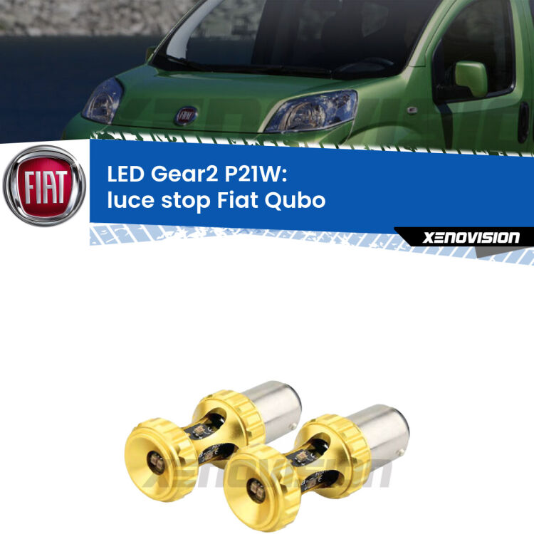 <strong>Luce Stop LED per Fiat Qubo</strong>  2008 - 2021. Coppia lampade <strong>P21W</strong> super canbus Rosse modello Gear2.