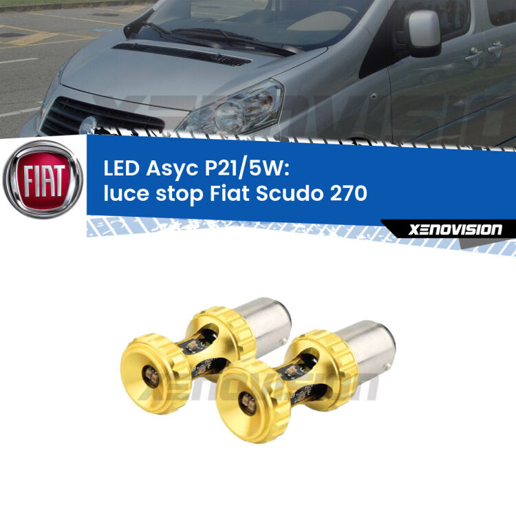 <strong>luce stop LED per Fiat Scudo</strong> 270 2007 - 2016. Lampadina <strong>P21/5W</strong> rossa Canbus modello Asyc Xenovision.