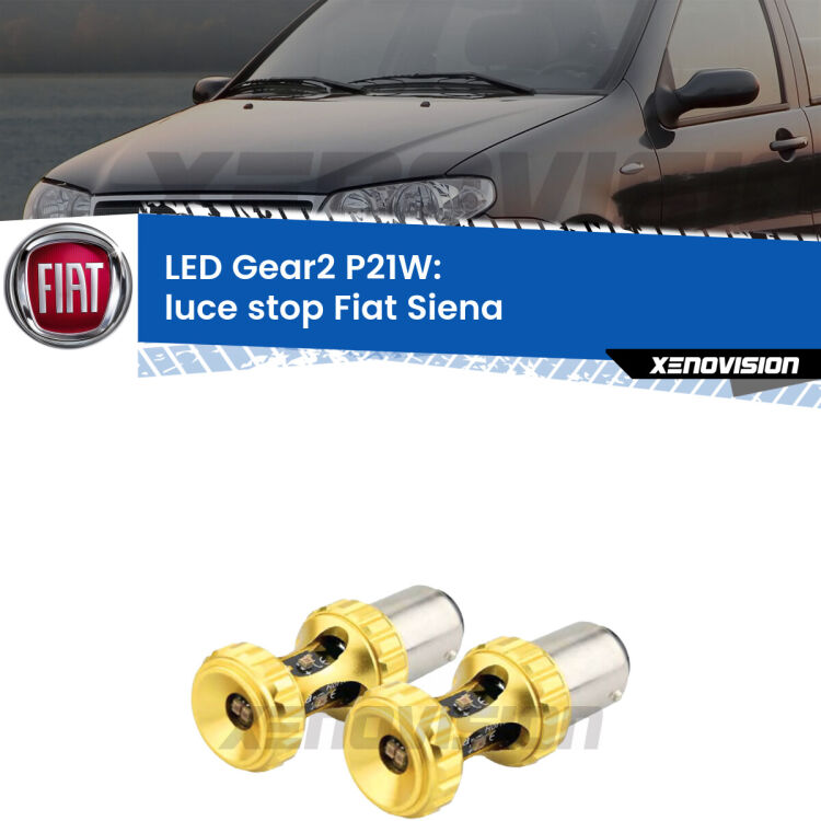 <strong>Luce Stop LED per Fiat Siena</strong>  1996 - 2012. Coppia lampade <strong>P21W</strong> super canbus Rosse modello Gear2.