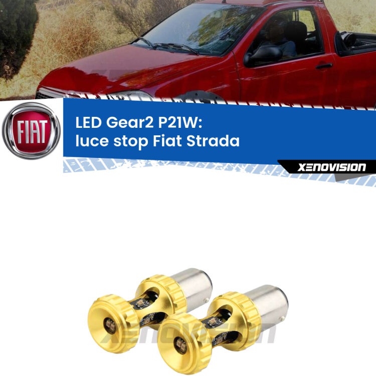 <strong>Luce Stop LED per Fiat Strada</strong>  versione 1. Coppia lampade <strong>P21W</strong> super canbus Rosse modello Gear2.
