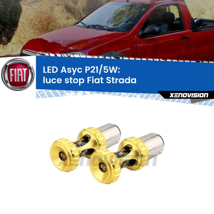 <strong>luce stop LED per Fiat Strada</strong>  versione 2. Lampadina <strong>P21/5W</strong> rossa Canbus modello Asyc Xenovision.