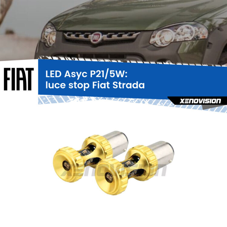 0 luce Stop LED per Fiat Strada versione 2: p21/5w Asyc <strong>luce stop LED per Fiat Strada</strong> versione 2. Lampadina <strong>P21/5W</strong> rossa Canbus modello Asyc Xenovision.