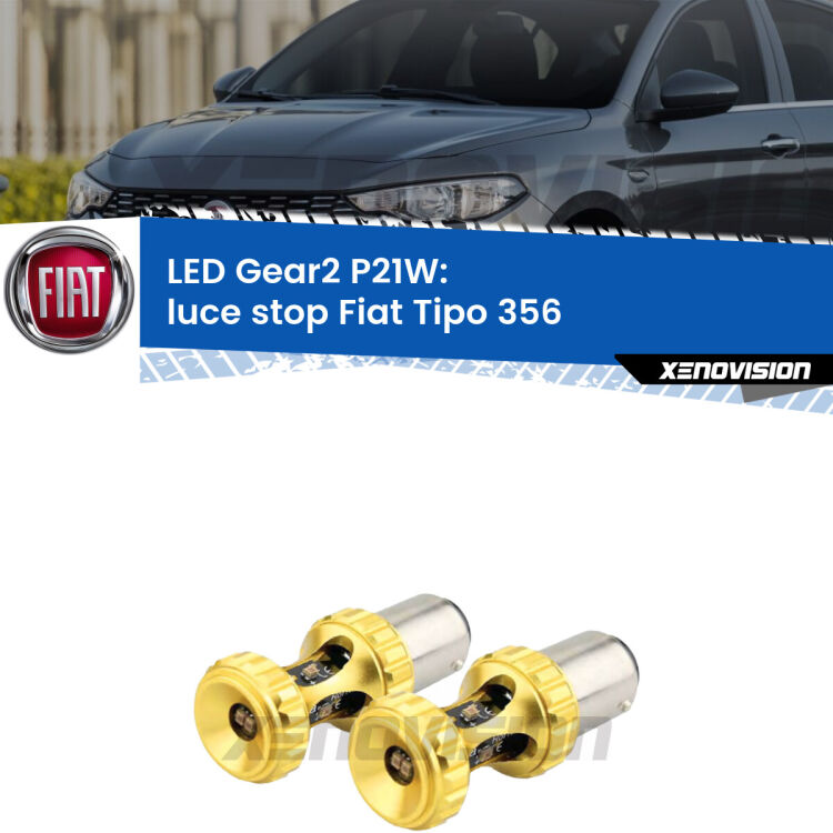 <strong>Luce Stop LED per Fiat Tipo</strong> 356 2015 in poi. Coppia lampade <strong>P21W</strong> super canbus Rosse modello Gear2.
