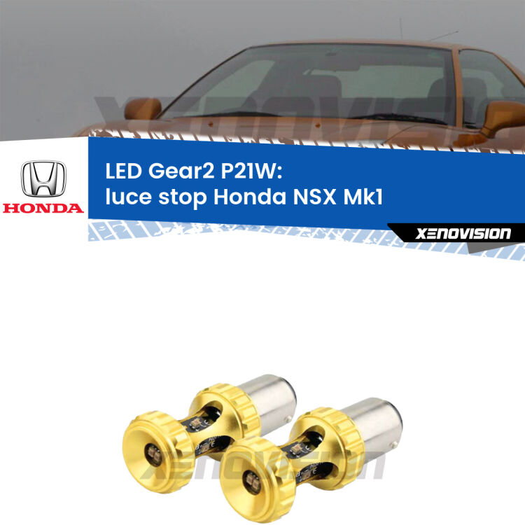 <strong>Luce Stop LED per Honda NSX</strong> Mk1 1990 - 2000. Coppia lampade <strong>P21W</strong> super canbus Rosse modello Gear2.