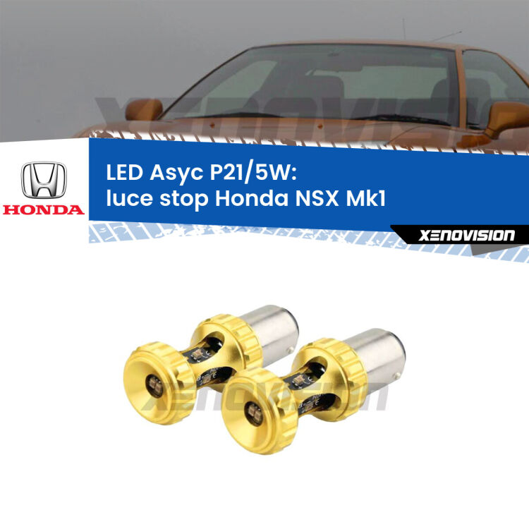 0 luce Stop LED per Honda NSX Mk1 2001 - 2005: p21/5w Asyc <strong>luce stop LED per Honda NSX</strong> Mk1 2001 - 2005. Lampadina <strong>P21/5W</strong> rossa Canbus modello Asyc Xenovision.
