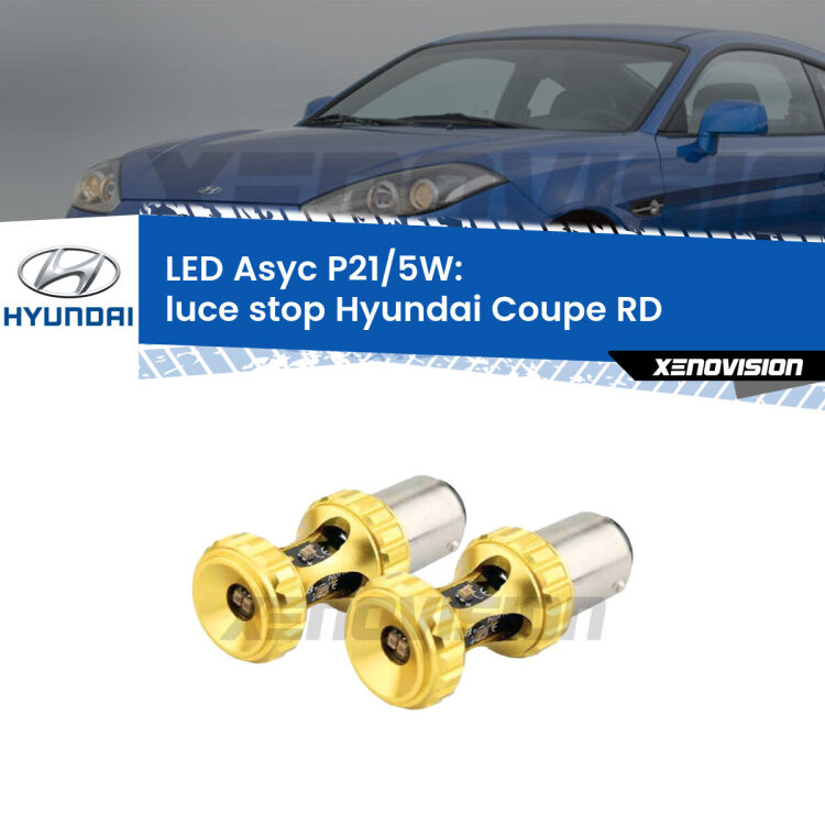 <strong>luce stop LED per Hyundai Coupe</strong> RD 1996 - 2002. Lampadina <strong>P21/5W</strong> rossa Canbus modello Asyc Xenovision.