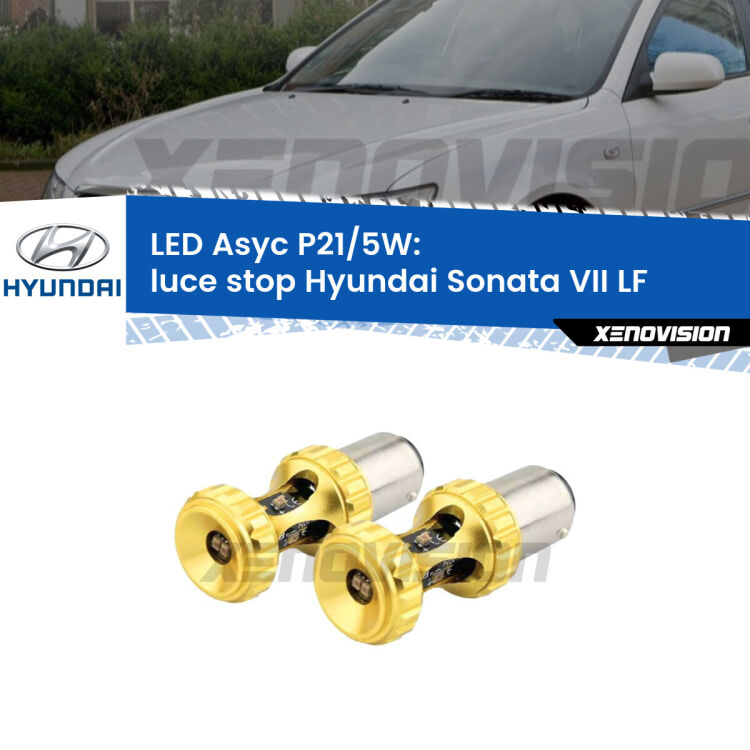 <strong>luce stop LED per Hyundai Sonata VII</strong> LF 2014 in poi. Lampadina <strong>P21/5W</strong> rossa Canbus modello Asyc Xenovision.