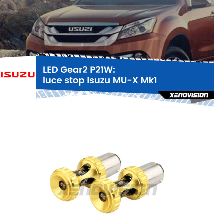 <strong>Luce Stop LED per Isuzu MU-X</strong> Mk1 restyling. Coppia lampade <strong>P21W</strong> super canbus Rosse modello Gear2.