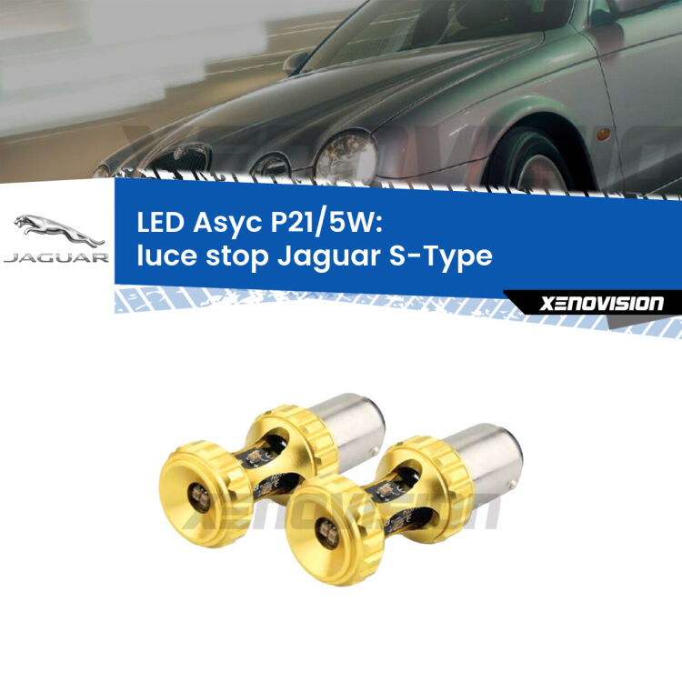 <strong>luce stop LED per Jaguar S-Type</strong>  1999 - 2007. Lampadina <strong>P21/5W</strong> rossa Canbus modello Asyc Xenovision.