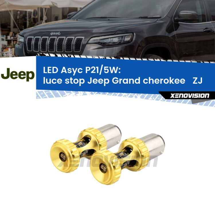 <strong>luce stop LED per Jeep Grand cherokee  </strong> ZJ 1993 - 1998. Lampadina <strong>P21/5W</strong> rossa Canbus modello Asyc Xenovision.