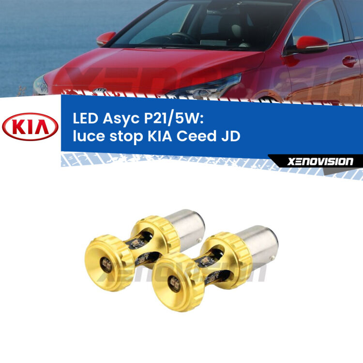 <strong>luce stop LED per KIA Ceed</strong> JD 2012 - 2017. Lampadina <strong>P21/5W</strong> rossa Canbus modello Asyc Xenovision.