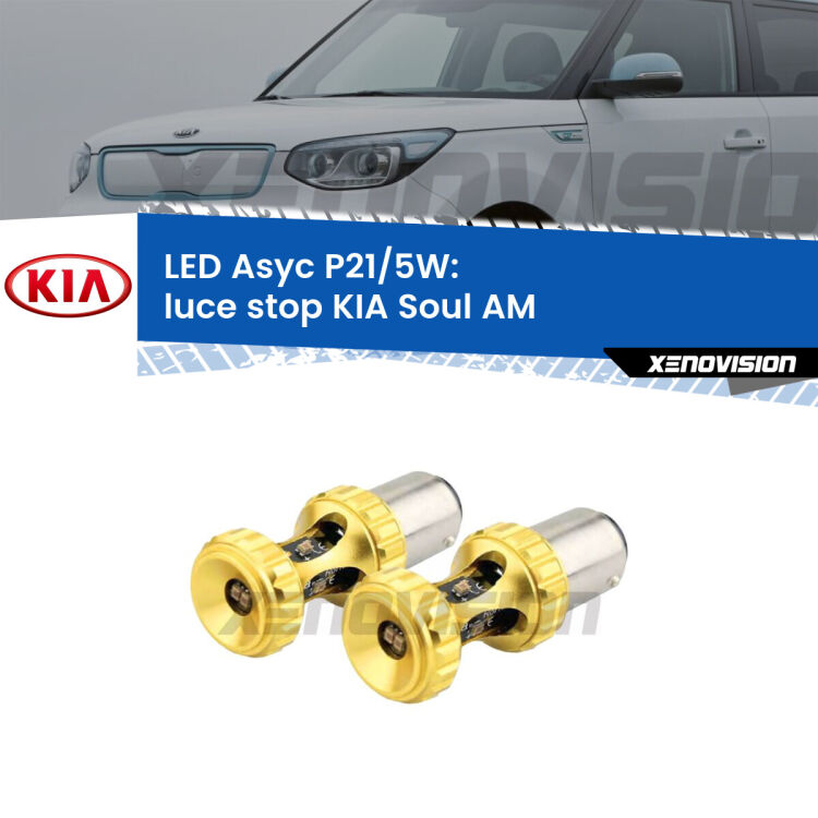 <strong>luce stop LED per KIA Soul</strong> AM 2009 - 2014. Lampadina <strong>P21/5W</strong> rossa Canbus modello Asyc Xenovision.