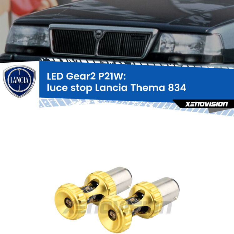 <strong>Luce Stop LED per Lancia Thema</strong> 834 1984 - 1991. Coppia lampade <strong>P21W</strong> super canbus Rosse modello Gear2.