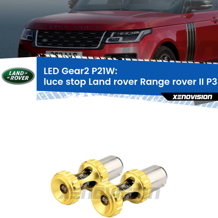 <strong>Luce Stop LED per Land rover Range rover II</strong> P38A 1994 - 2002. Coppia lampade <strong>P21W</strong> super canbus Rosse modello Gear2.