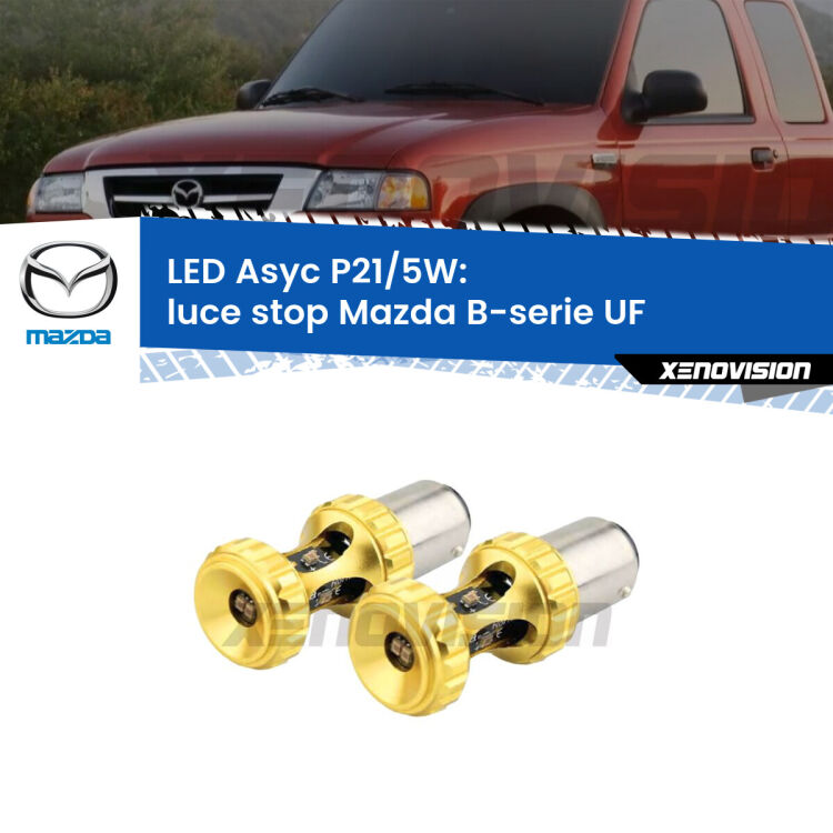 <strong>luce stop LED per Mazda B-serie</strong> UF 1985 - 1999. Lampadina <strong>P21/5W</strong> rossa Canbus modello Asyc Xenovision.