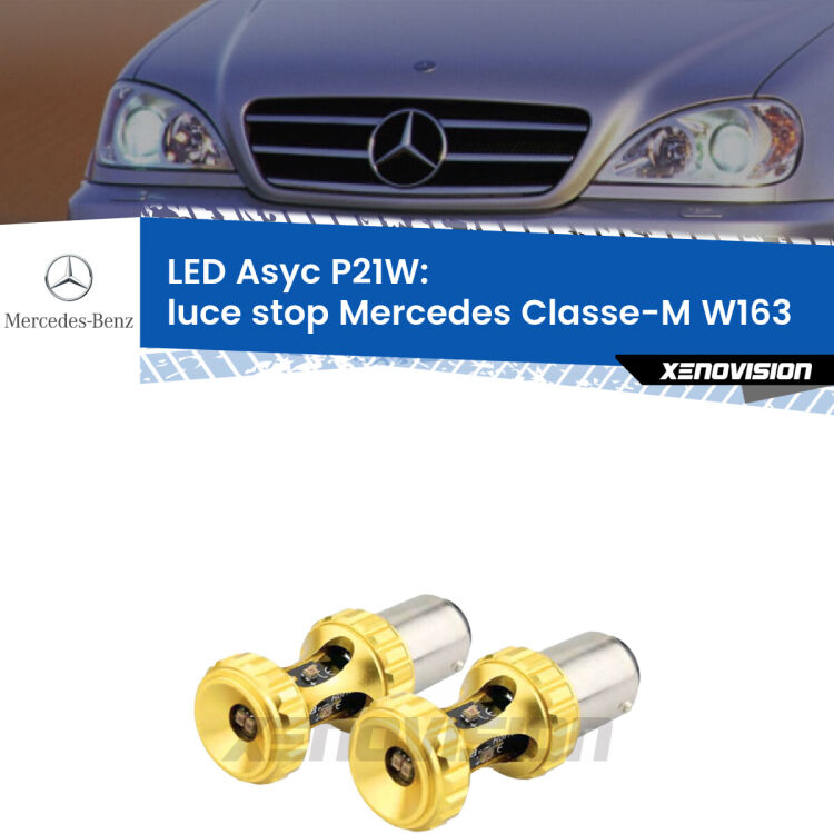 0 Luce Stop LED per Mercedes Classe-M W163 1998 - 2005: P21W Asyc <strong>Luce Stop LED per Mercedes Classe-M</strong> W163 1998 - 2005. Coppia lampade <strong>P21W</strong> super canbus Rosse modello Gear2.