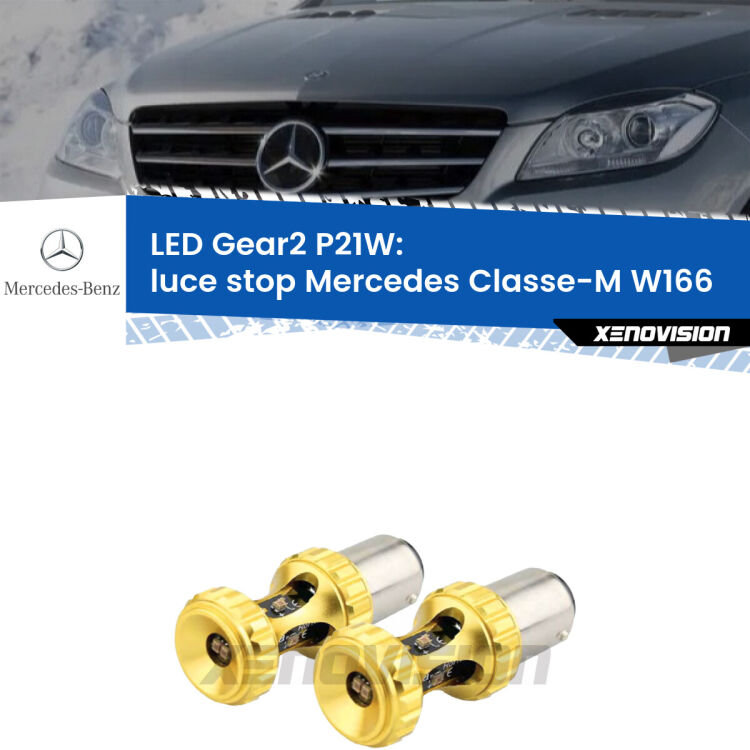 <strong>Luce Stop LED per Mercedes Classe-M</strong> W166 2011 - 2015. Coppia lampade <strong>P21W</strong> super canbus Rosse modello Gear2.