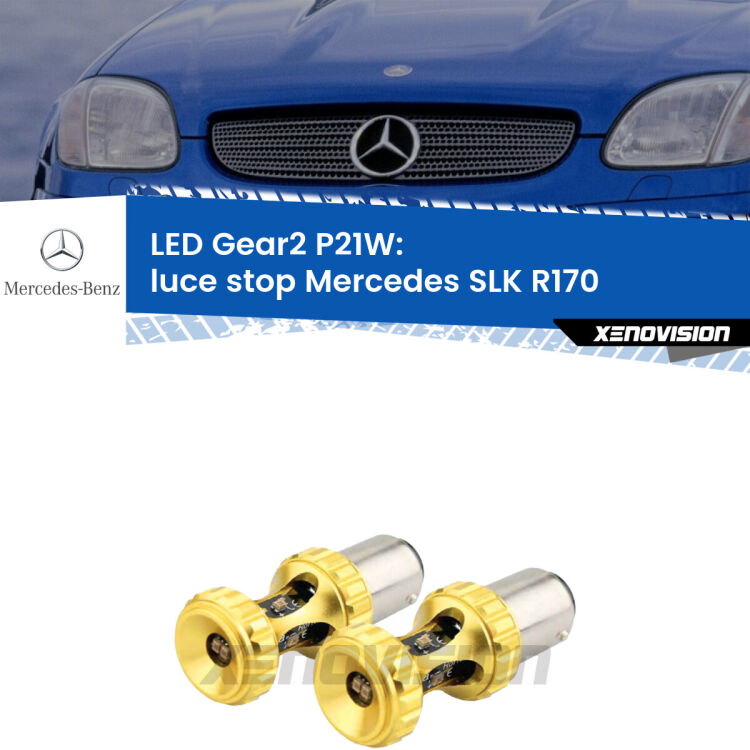 <strong>Luce Stop LED per Mercedes SLK</strong> R170 1996 - 2004. Coppia lampade <strong>P21W</strong> super canbus Rosse modello Gear2.