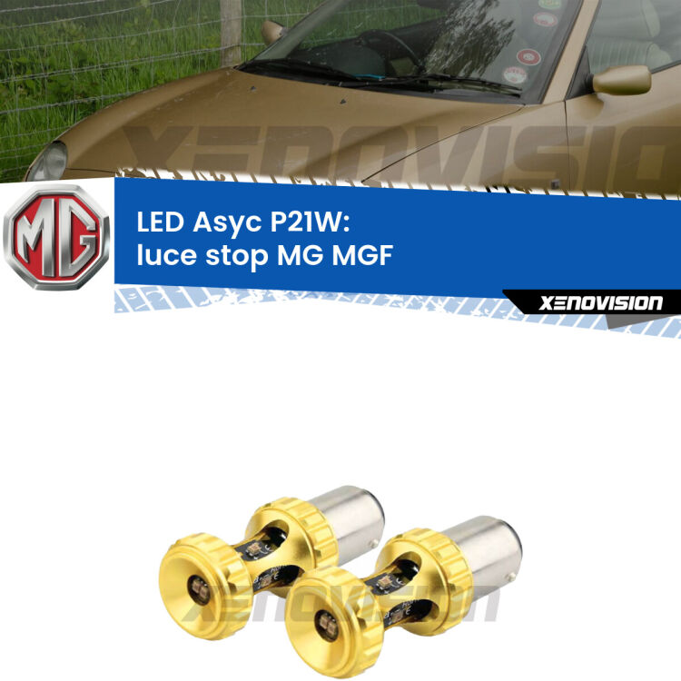 0 Luce Stop LED per MG MGF  1995 - 2002: P21W Asyc <strong>Luce Stop LED per MG MGF</strong>  1995 - 2002. Coppia lampade <strong>P21W</strong> super canbus Rosse modello Gear2.