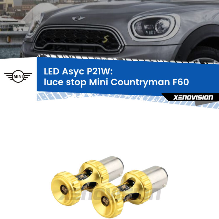 0 Luce Stop LED per Mini Countryman F60 prima serie: P21W Asyc <strong>Luce Stop LED per Mini Countryman</strong> F60 prima serie. Coppia lampade <strong>P21W</strong> super canbus Rosse modello Gear2.