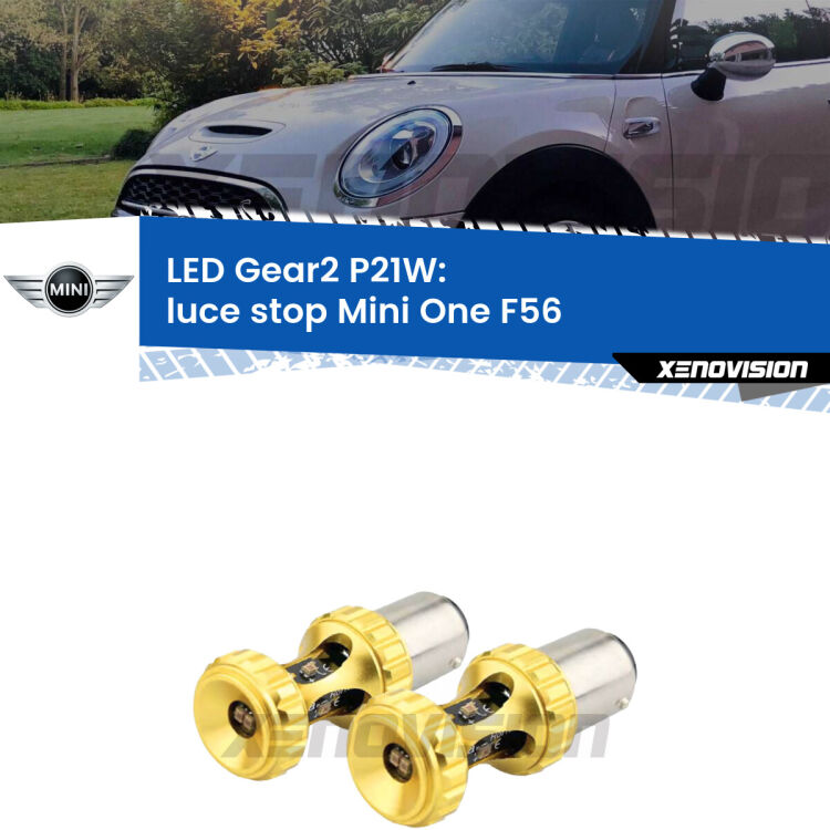 <strong>Luce Stop LED per Mini One</strong> F56 2013 in poi. Coppia lampade <strong>P21W</strong> super canbus Rosse modello Gear2.