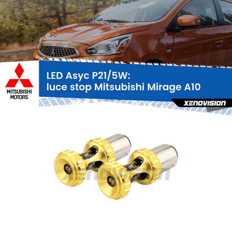 <strong>luce stop LED per Mitsubishi Mirage</strong> A10 2013 in poi. Lampadina <strong>P21/5W</strong> rossa Canbus modello Asyc Xenovision.