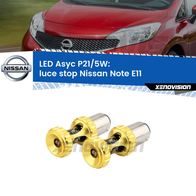 <strong>luce stop LED per Nissan Note</strong> E11 2006 - 2013. Lampadina <strong>P21/5W</strong> rossa Canbus modello Asyc Xenovision.
