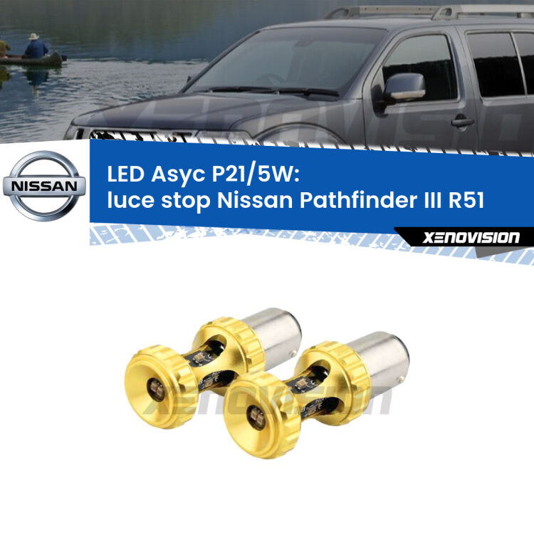 0 luce Stop LED per Nissan Pathfinder III R51 2005 - 2011: p21/5w Asyc <strong>luce stop LED per Nissan Pathfinder III</strong> R51 2005 - 2011. Lampadina <strong>P21/5W</strong> rossa Canbus modello Asyc Xenovision.