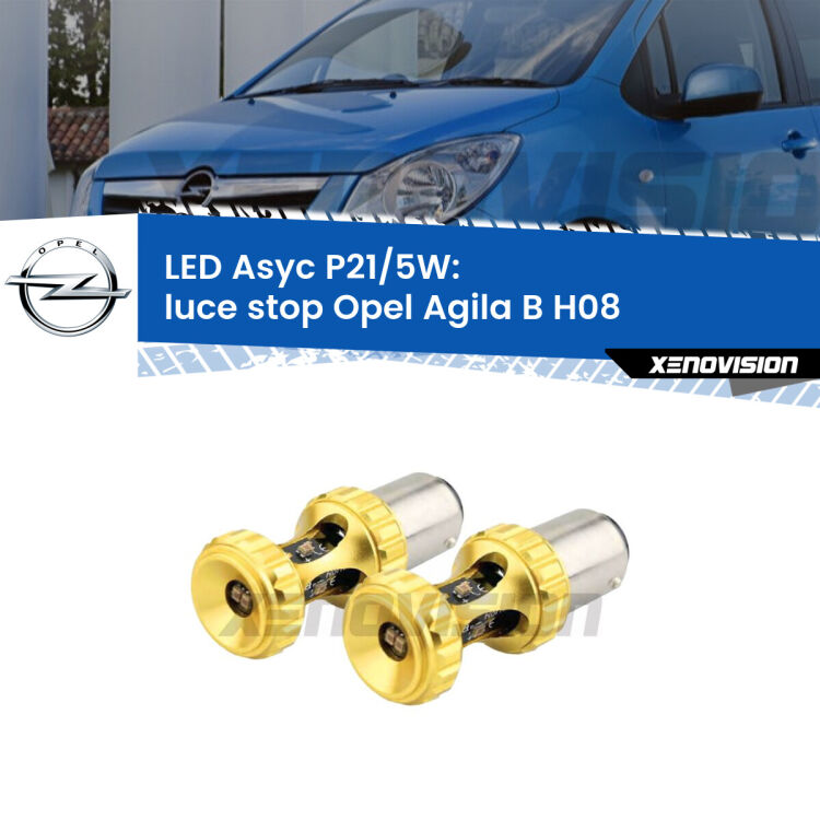 0  luce Stop LED per Opel Agila B H08 2008 - 2014: p21/5w Asyc <strong>luce stop LED per Opel Agila B</strong> H08 2008 - 2014. Lampadina <strong>P21/5W</strong> rossa Canbus modello Asyc Xenovision.