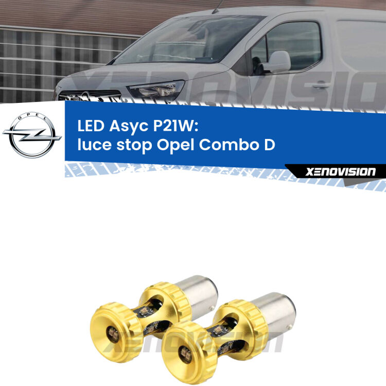 0 Luce Stop LED per Opel Combo D  2012 - 2018: P21W Asyc <strong>Luce Stop LED per Opel Combo D</strong>  2012 - 2018. Coppia lampade <strong>P21W</strong> super canbus Rosse modello Gear2.