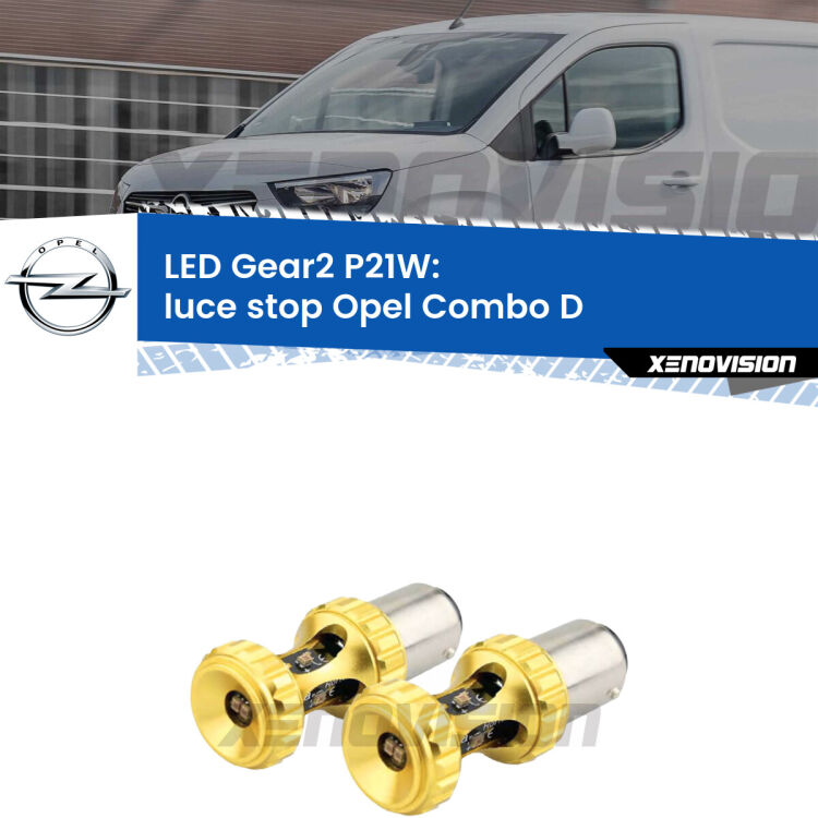 <strong>Luce Stop LED per Opel Combo D</strong>  2012 - 2018. Coppia lampade <strong>P21W</strong> super canbus Rosse modello Gear2.