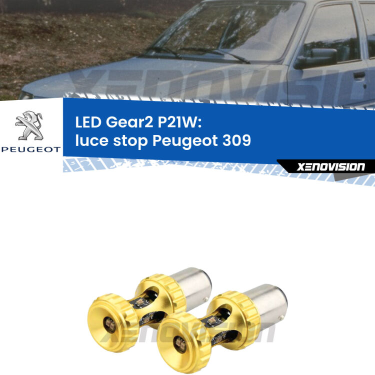 <strong>Luce Stop LED per Peugeot 309</strong>  1989 - 1989. Coppia lampade <strong>P21W</strong> super canbus Rosse modello Gear2.