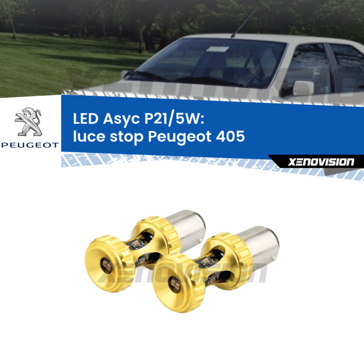 0 luce Stop LED per Peugeot 405 1987 - 1997: p21/5w Asyc <strong>luce stop LED per Peugeot 405</strong> 1987 - 1997. Lampadina <strong>P21/5W</strong> rossa Canbus modello Asyc Xenovision.