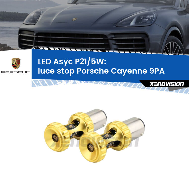 0  luce Stop LED per Porsche Cayenne 9PA 2002 - 2010: p21/5w Asyc <strong>luce stop LED per Porsche Cayenne</strong> 9PA 2002 - 2010. Lampadina <strong>P21/5W</strong> rossa Canbus modello Asyc Xenovision.