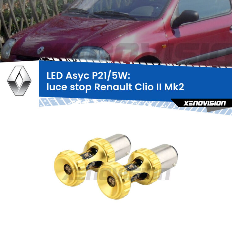 0 luce Stop LED per Renault Clio II Mk2 1998 - 2004: p21/5w Asyc <strong>luce stop LED per Renault Clio II</strong> Mk2 1998 - 2004. Lampadina <strong>P21/5W</strong> rossa Canbus modello Asyc Xenovision.
