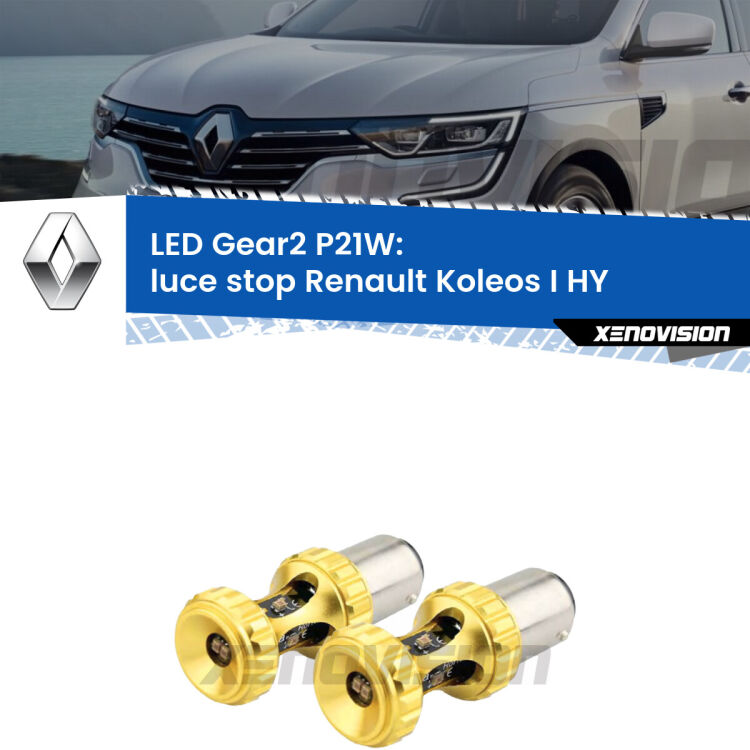 <strong>Luce Stop LED per Renault Koleos I</strong> HY 2006 - 2015. Coppia lampade <strong>P21W</strong> super canbus Rosse modello Gear2.