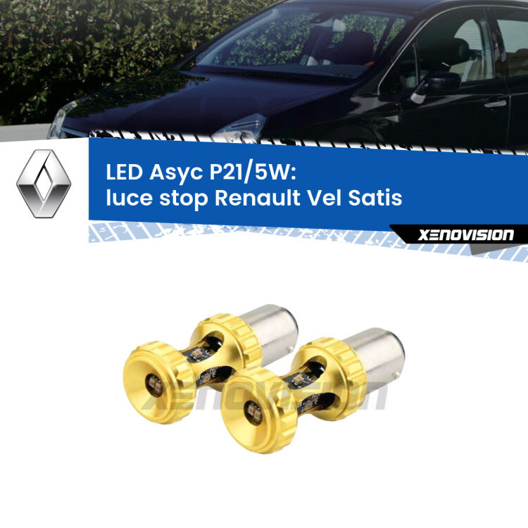 <strong>luce stop LED per Renault Vel Satis</strong>  2002 - 2010. Lampadina <strong>P21/5W</strong> rossa Canbus modello Asyc Xenovision.