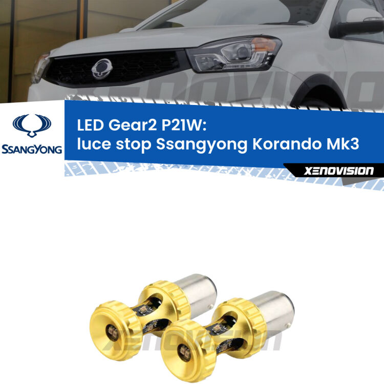 <strong>Luce Stop LED per Ssangyong Korando</strong> Mk3 2013 - 2019. Coppia lampade <strong>P21W</strong> super canbus Rosse modello Gear2.