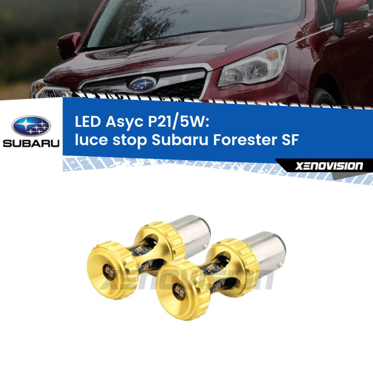 <strong>luce stop LED per Subaru Forester</strong> SF 1997 - 1999. Lampadina <strong>P21/5W</strong> rossa Canbus modello Asyc Xenovision.