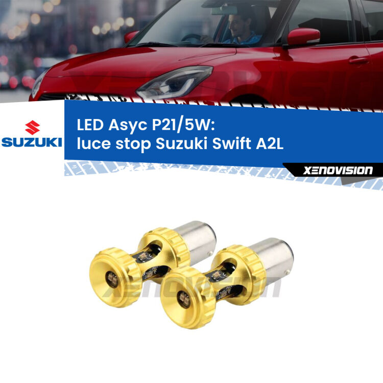 <strong>luce stop LED per Suzuki Swift</strong> A2L 2017 in poi. Lampadina <strong>P21/5W</strong> rossa Canbus modello Asyc Xenovision.